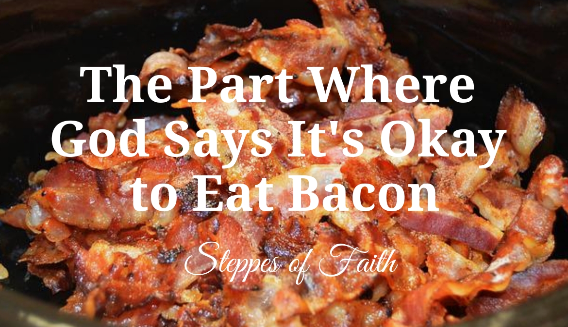 the-part-where-god-says-it-s-okay-to-eat-bacon