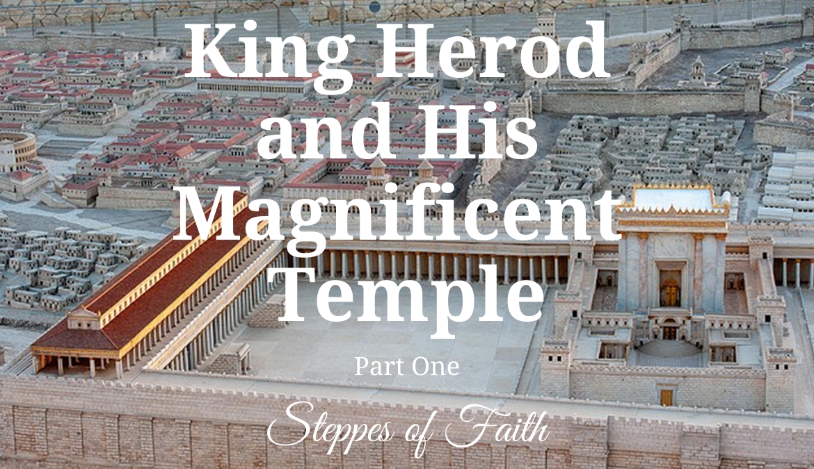 king-herod-and-his-magnificent-temple