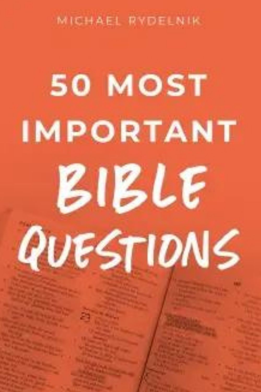 Review: 50 Most Important Bible Questions