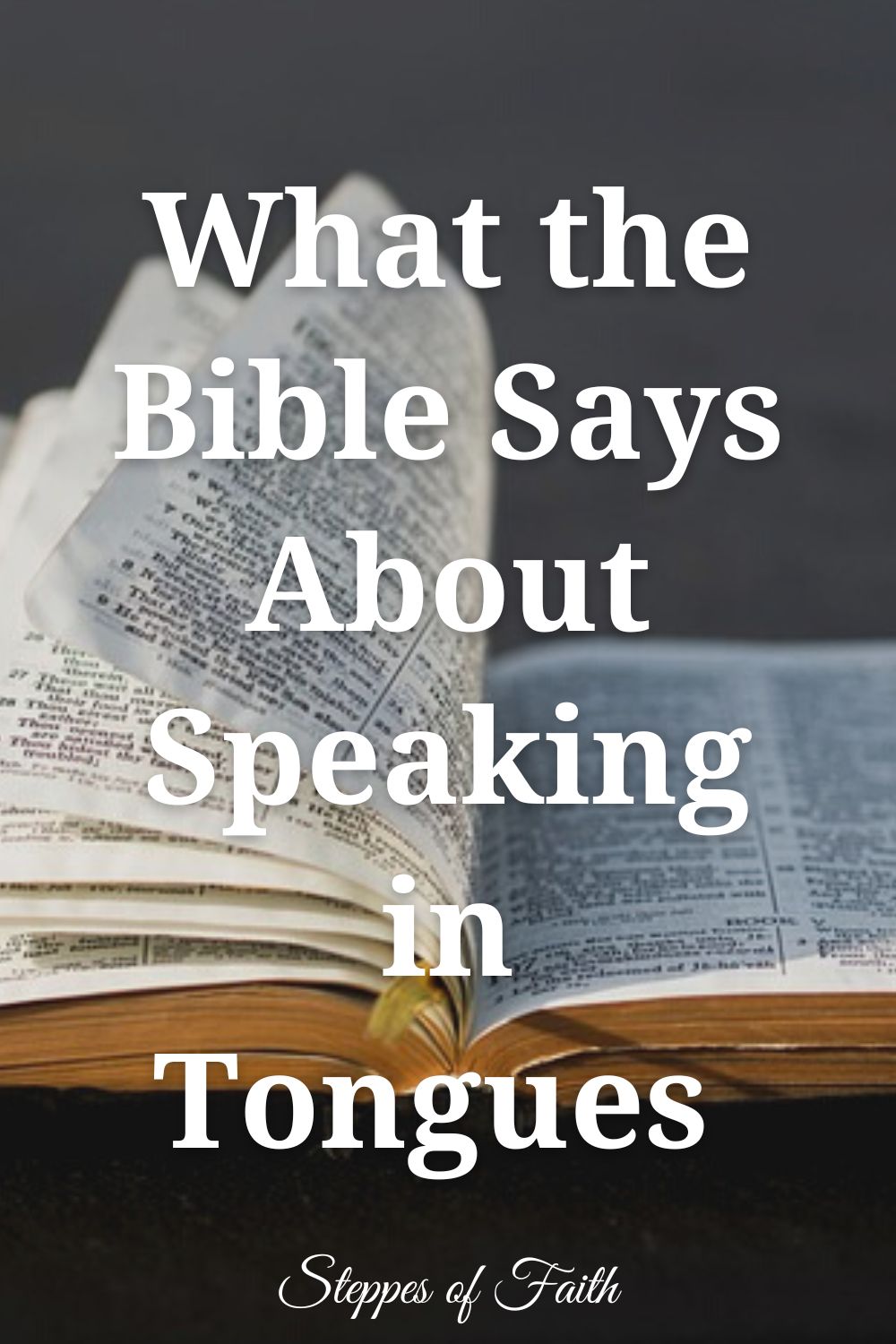 What The Bible Says About Speaking In Tongues