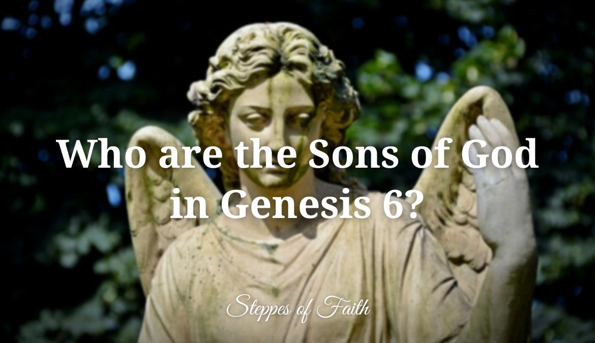 who-are-the-sons-of-god-in-genesis-6