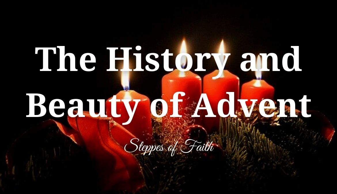 The History and Beauty of Advent