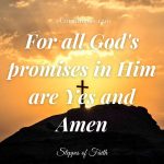 Why God’s Promises are “Yes” and “Amen”