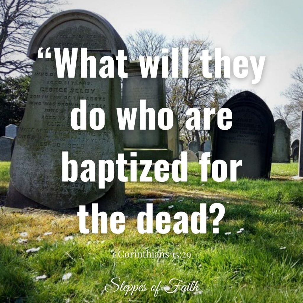 What is Baptism for the Dead?